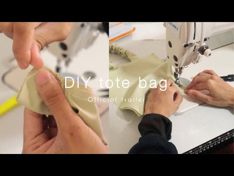 DIY TOTE BAG [official trailer] // วิธีเย็บกระเป๋า(ตัวอย่าง) bag EP1