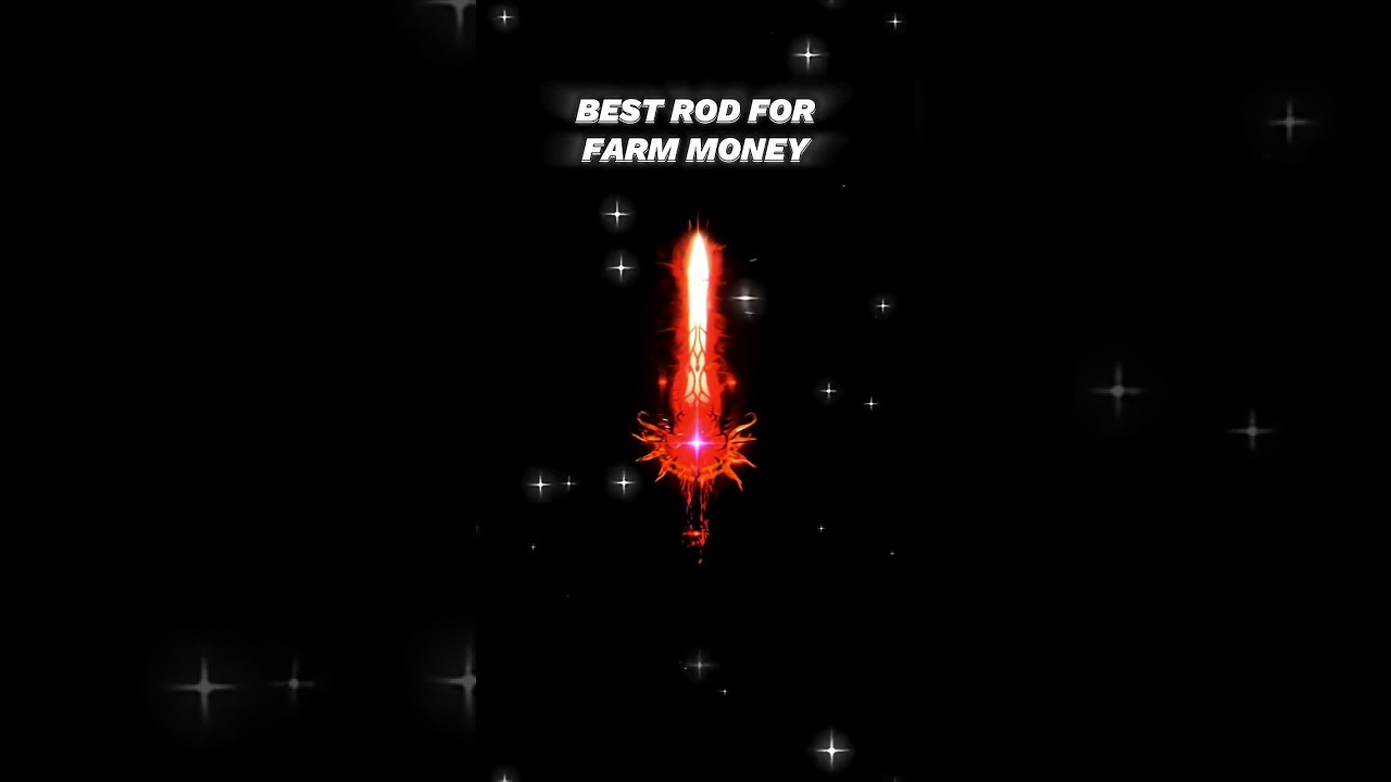 Best Rod to farm MONEY! 