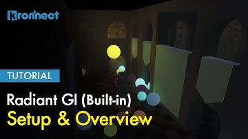 [Tutorial] Radiant Global Illumination - Setup & Overview (Built-In)