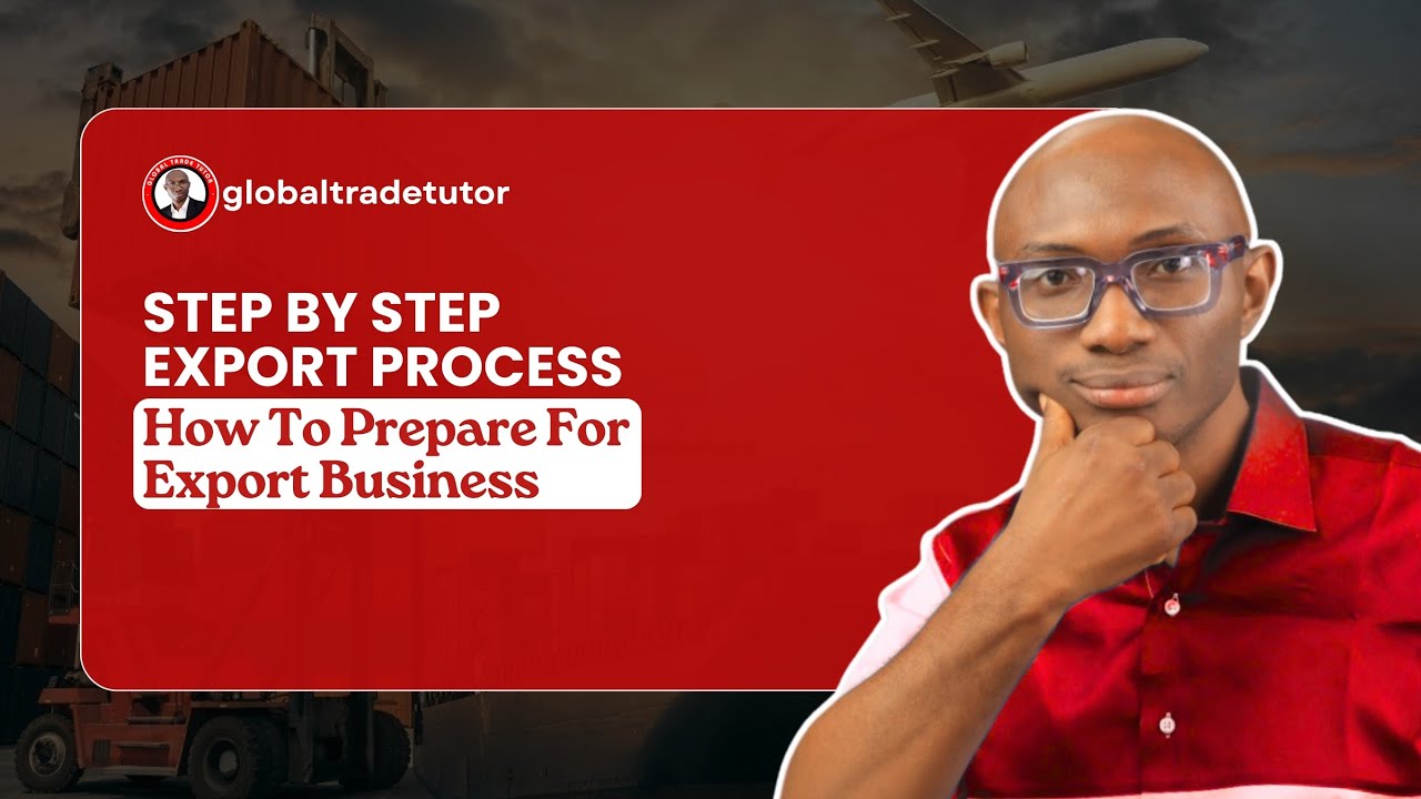 Step by step export process | How To Prepare For Export Business - YouTube