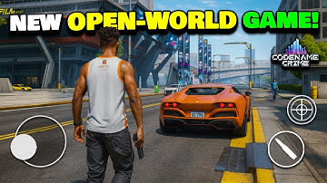 NEW OPEN-WORLD MOBILE GAME CODENAME CRIME! HIGH GRAPHICS! (BETA TEST GAMEPLAY)