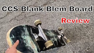 CCS Blank Blem Board Review