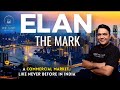 Elan 106 Commercial Dwarka Expressway | Elan The Mark Commercial Market Sector 106 Dwarka Expressway