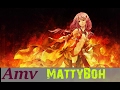 |||Amv mix MattyBoh|||