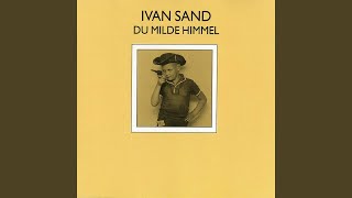 Video thumbnail of "Ivan Sand - En Lærke Letted"