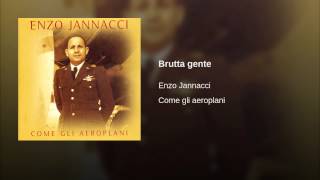 Miniatura de vídeo de "Enzo Jannacci - Brutta gente"