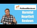 Harmful Heartfelt Pet Food Reviews