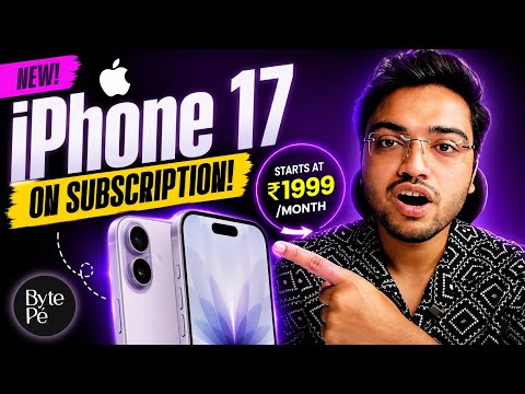 iPhone 17 on Rent from BYTE PE | Is Byte Pe Safe | Akash Byte