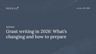 Webinar: Grant writing in 2026: What’s changing and how to prepare