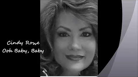 Cindy Rowe Ooh Baby Baby