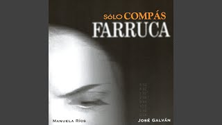Farruca sin baile flamenco (J Galvan) Farruca sin baile flamenco (J Galvan)