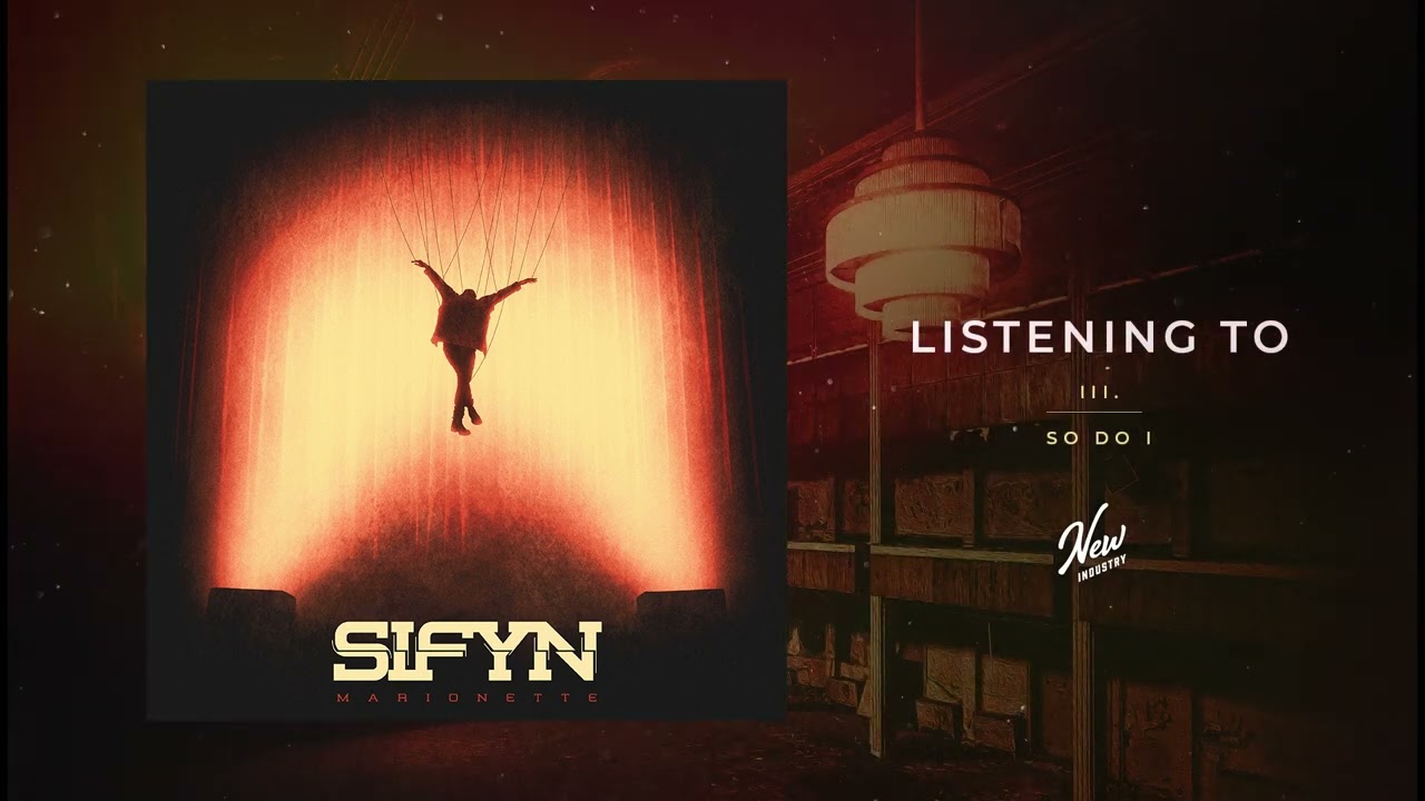 Watch SIFYN - So Do I on YouTube Watch SIFYN - So Do I on YouTube