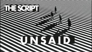 The Script - Unsaid