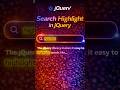 Search Highlight in jQuery | Highlight Text While Typing #coding #shorts