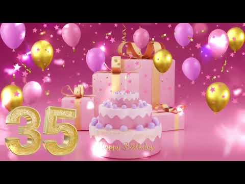 35 Years of Happiness and Joy: Birthday Greetings!