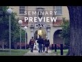 Seminary Preview Day