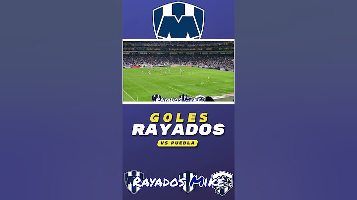 ¡GOLES RAYADOS VS PUEBLA! #Shorts | Rayados Mike