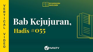 Kitab Riyadhus Shalihin Bab 4 Hadits 55 - Tinggalkan yang Meragukan - Yufid TV