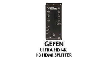 Quick Look: Gefen | Ultra HD 4K 1:8 HDMI Splitter