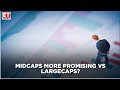 Midcaps More Promising Vs Largecaps? | Sunil Singhania, Abakkus Asset Manager | Markets And More