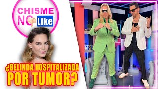 BELINDA FUE HOSPITALIZADA POR UN TUMOR? / HAMPONA SE APODERA DE UNIVISIÓN Y SIGUE LA OLA DEDESPIDOS