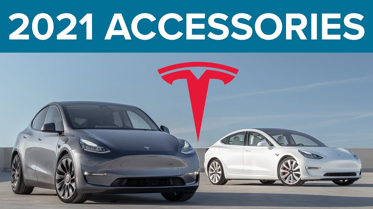 2021 Best Tesla Accessories for Model Y & Model 3 