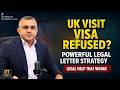 UK Visit Visa Refusal 2025 | Top Reasons, Solutions, Refusal Letter Tips &amp; How to Avoid Rejection