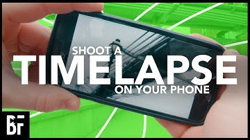Shoot A Timelapse & Hyperlapse on Your Phone