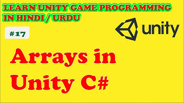 Learn Unity Game Programming - Arrays in Unity C# (Lecture #17)