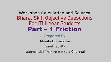 WSC CTS Bharat Skill Objective Questions Part 1 for ITI II Year Students Friction