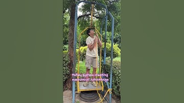 Pulley system से mechanical advantage