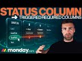 Status Column Triggered Required Columns In Monday.com Sales CRM | Detailed Walkthrough | 2025