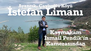 Ayancık Çaylıoğlu Köyü İstefan Limanı: Kaymakam İsmail Pendik’in Kamerasından