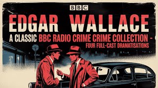 The Mind of Mr J.G. Reeder | Solving Crime the Criminal Way | Edgar Wallace | BBC Radio Drama