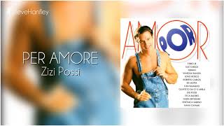 Per Amore - Zizi Possi | Por Amor Resimi