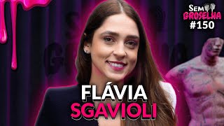 Flávia Sgavioli (Nutrição e Neurociências) - Sem Groselha Podcast #150