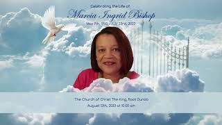Celebrating The Life of Marcia Ingrid Bishop