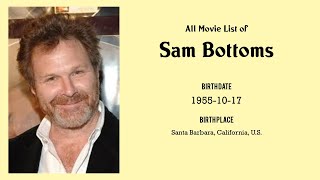 Sam Bottoms Movies list Sam Bottoms| Filmography of Sam Bottoms Information