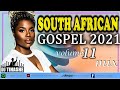 South African Gospel 2021 Volume 11 Mix By Dj Tinashe