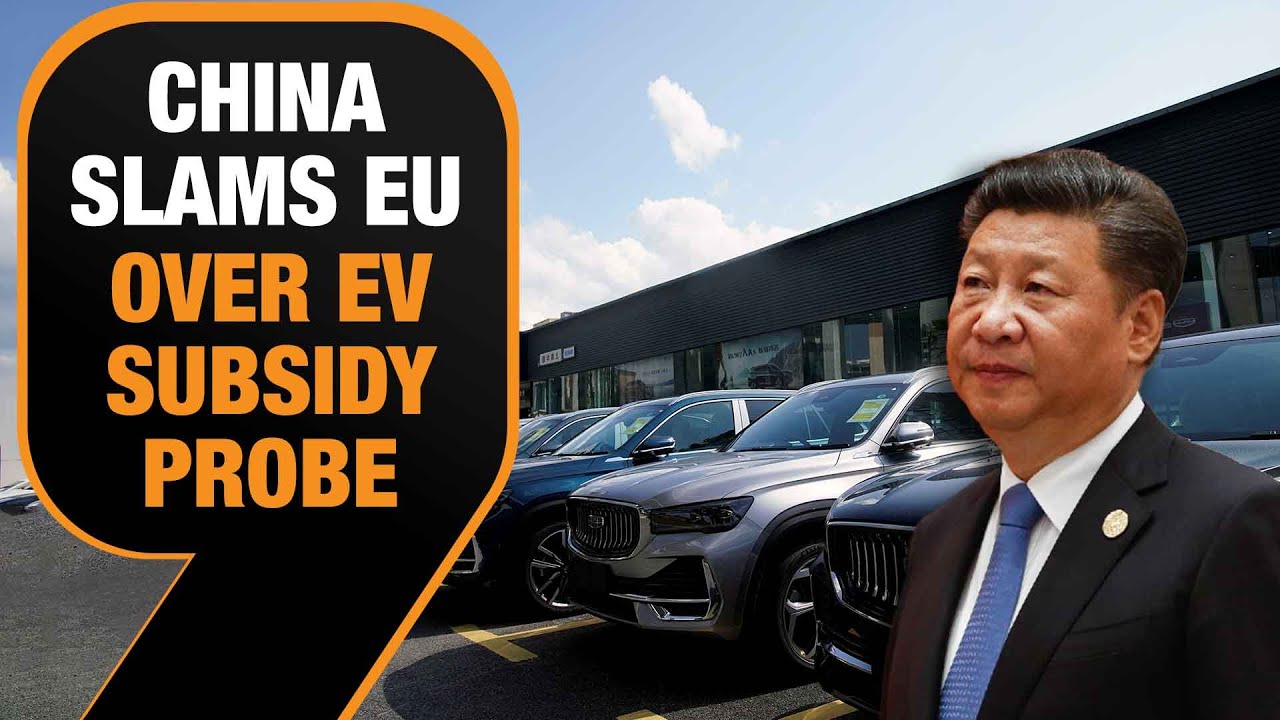 China Slams EU's Probe Into EV Subsidies | EU-China Trade Tensions | News9  - YouTube