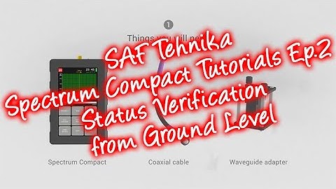 SAF Tehnika Spectrum Compact Animated Tutorials - Episode 2 (Status verification from ground level)