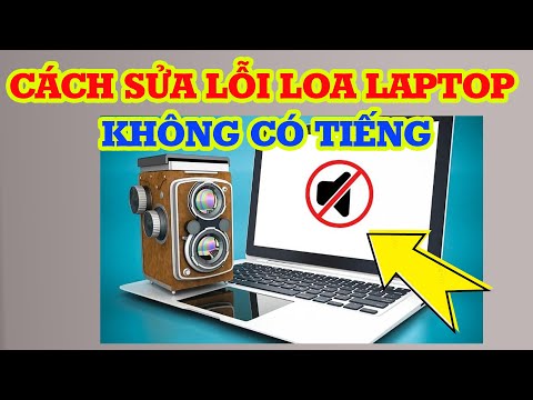Cách sửa lỗi loa Laptop không có tiếng, không có âm thanh dễ dàng 2023 mới nhất Cách sửa lỗi loa Laptop không có tiếng, không có âm thanh dễ dàng 2023 mới nhất