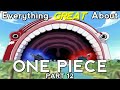 Everything great about one piece  part 12  eps 7479