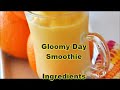 Gloomy Day Smoothie