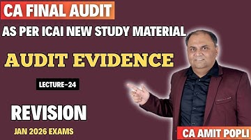 Revision Lect-24-CA Final Advanced Auditing-(Chapter-Audit Evidence)-Jan