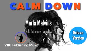 Calm Down (Deluxe Version) |  Marla Malvins |  Primrose Fernetise | Rema |  Afro Pop | Lyric Video Resimi