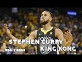 Stephen Curry Mix 2018 - King Kong