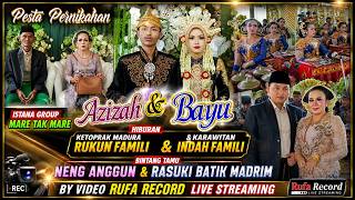 [LIVE] TEMANGAN RUKUN FAMILI DI PESTA PERNIKAHAN  AZIZAH & BAYU || NYABAKAN BARAT - BATANG BATANG