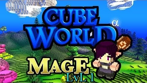 Adventures in Cubeworld: Mage LvL1