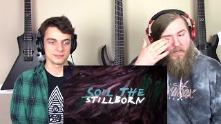 Infant Annihilator - Soil the Stillborn REACTION / REVIEW